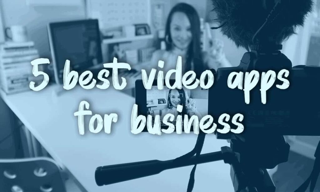 5 best video marketing apps