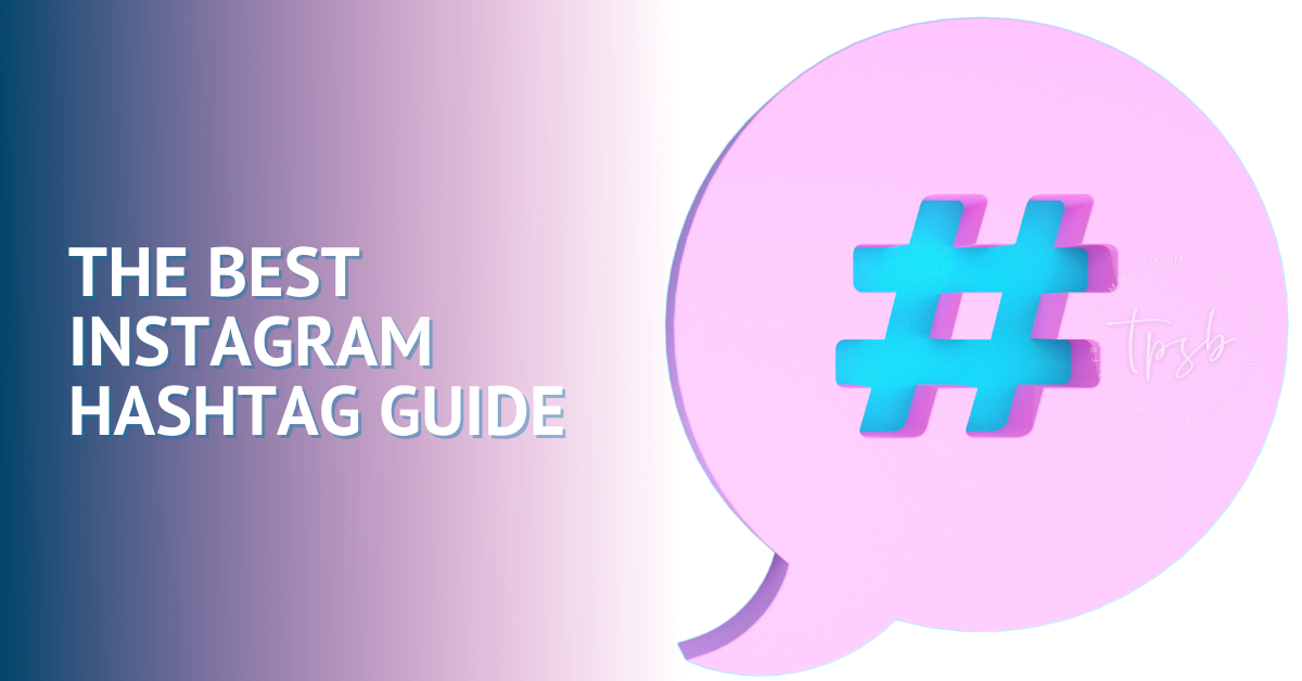 The Best Instagram Hashtag Guide On The Internet! | J Franco Marketing ...