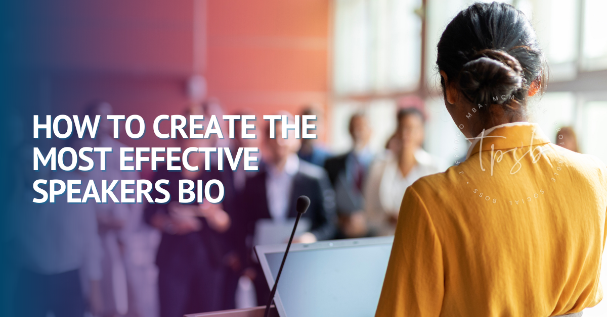 How To Create The Most Effective Speakers Bio
