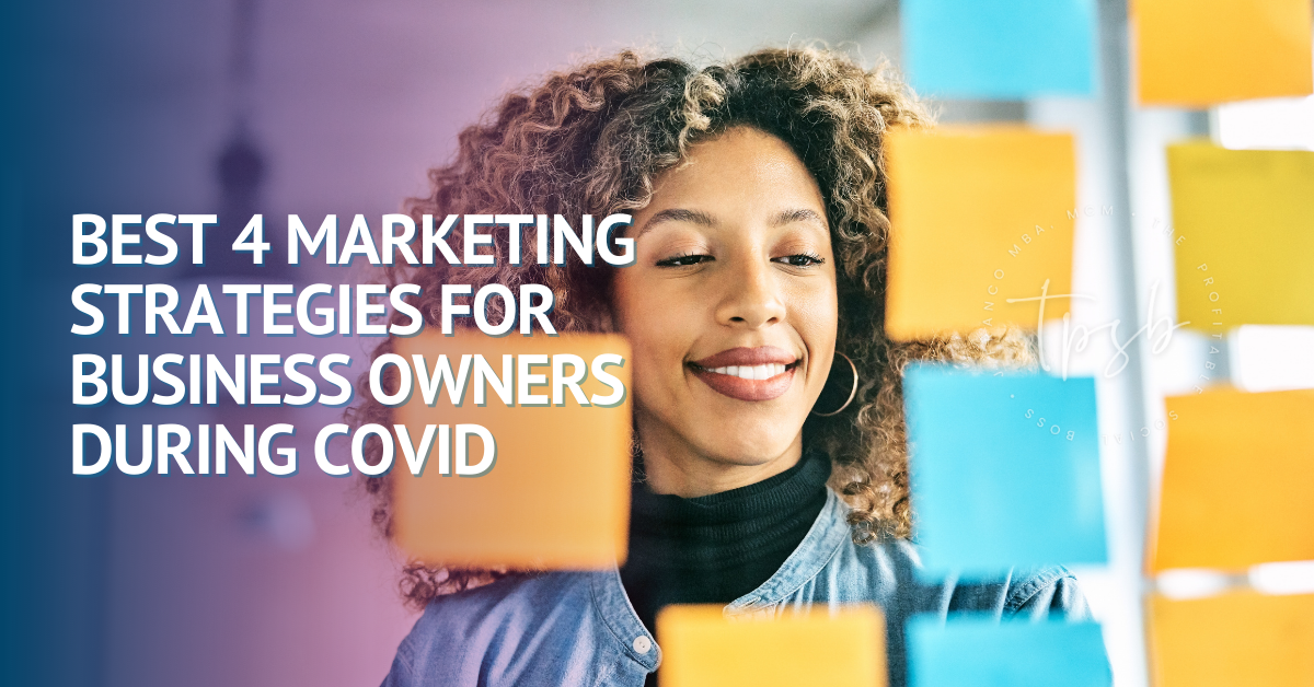 Best 4 Marketing Strategies For Business Owners During COVID
