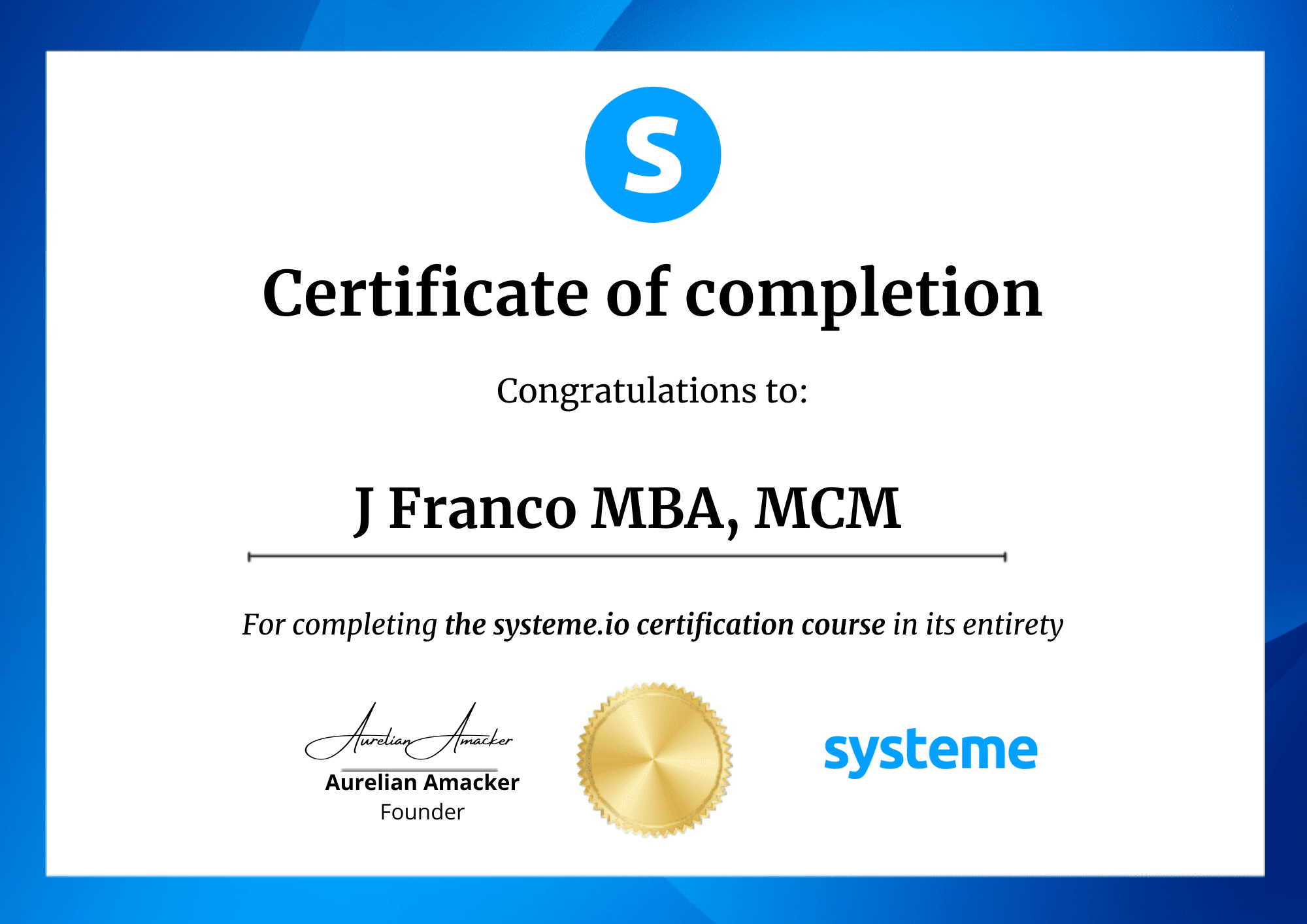 J Franco MBA MCM Certified Systeme.io