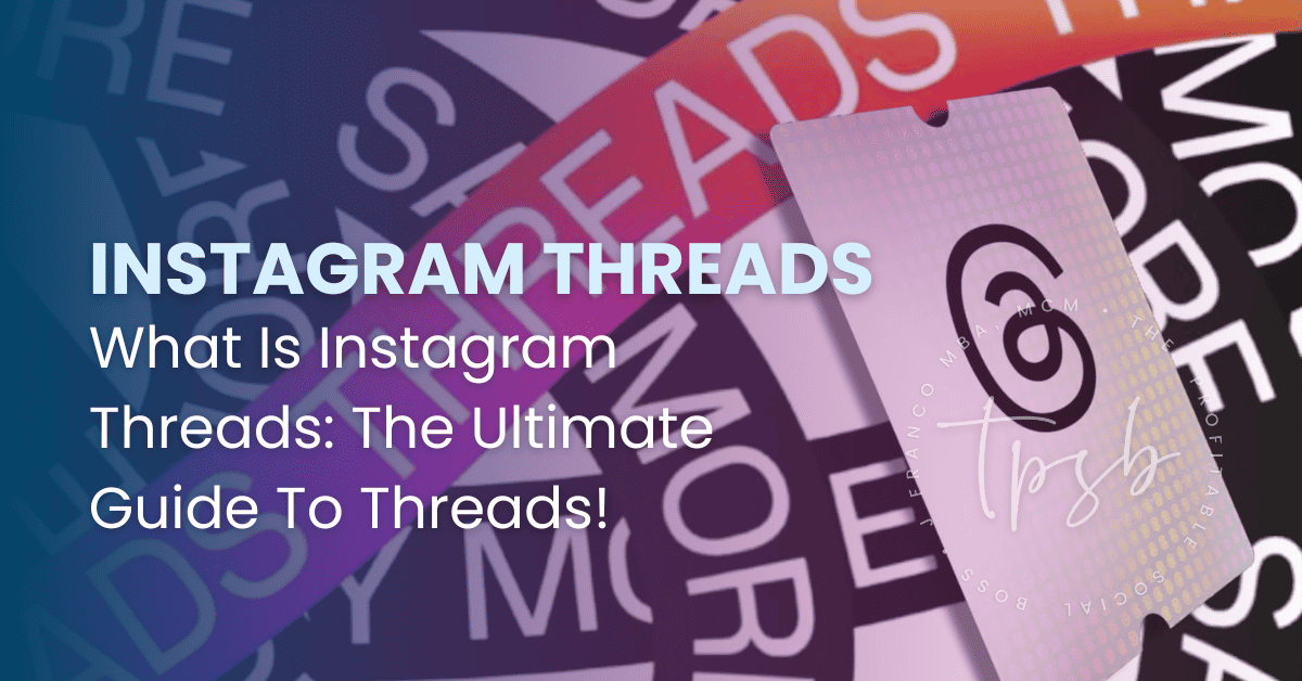 What Is Instagram Threads: The Ultimate Guide To Threads! | J Franco ...